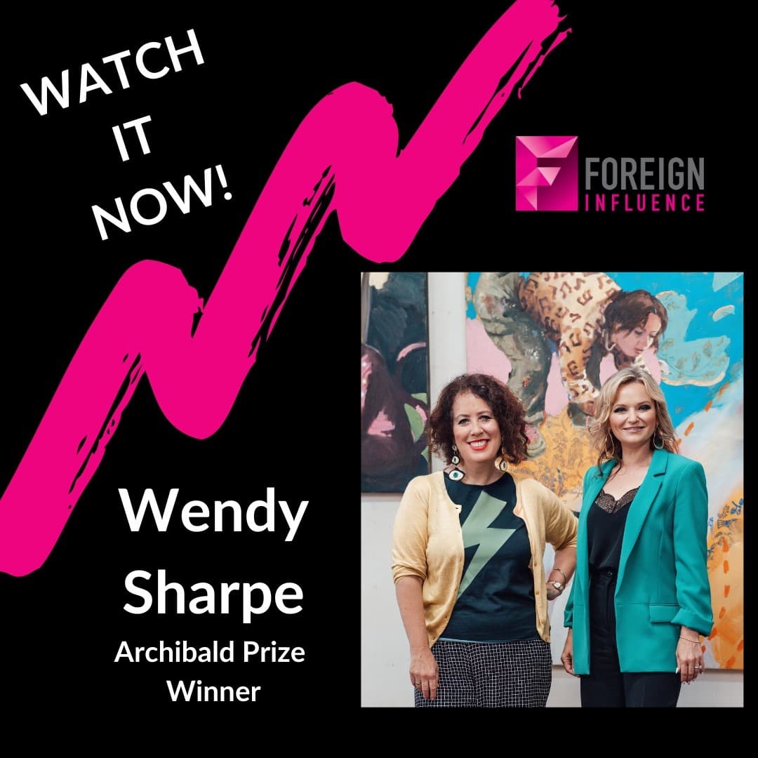 Archibald Prize Artist Wendy Sharpe on Foreign Influence - Foreign Influence cover