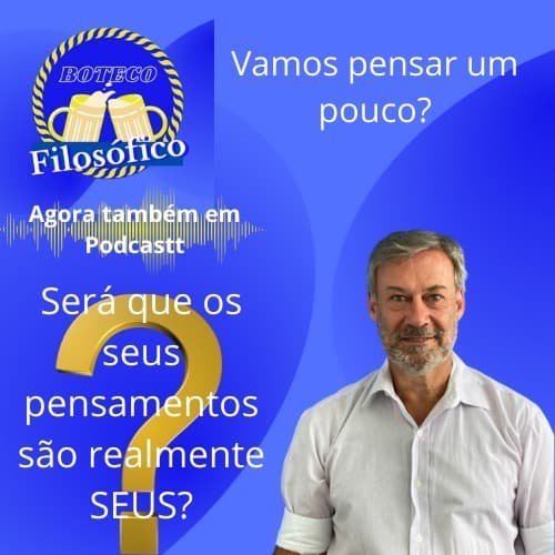 Boteco Podcast T1 -E2 - Autonomia e alienação - Boteco Filosófico cover