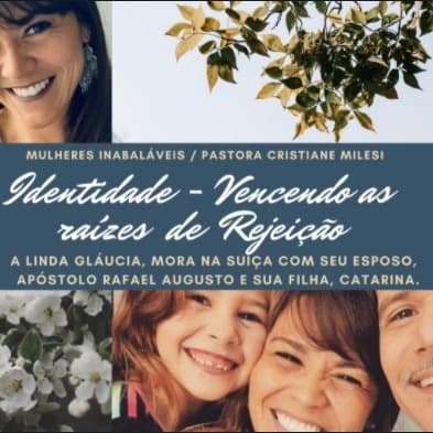 #22 Identidade- Vencendo as Raízes de Rejeição - Mulheres Inabaláveis- Identidade cover