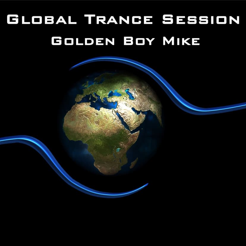 Global Trance Session with Golden Boy Mike cover