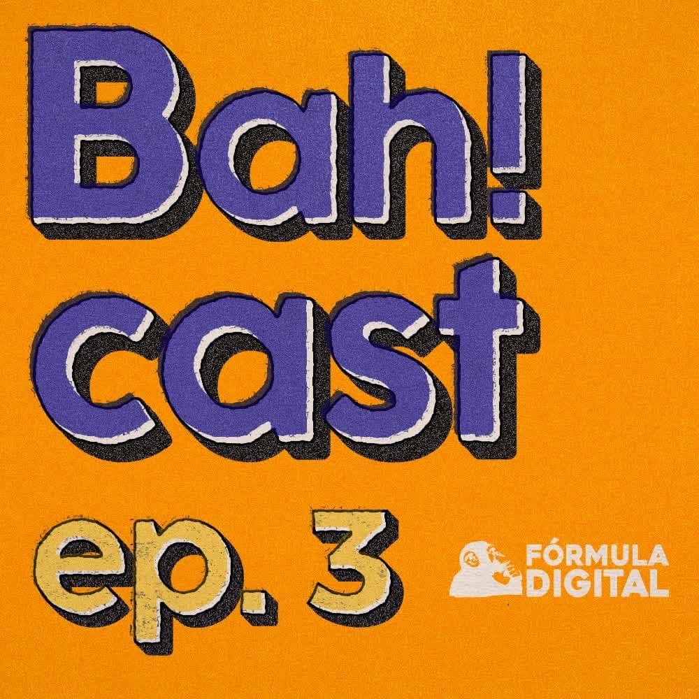 Bah! Podcast Ep. # 3 - Facebook ou Instagram, qual é a melhor rede social para seu negócio! - Bah! Podcast cover