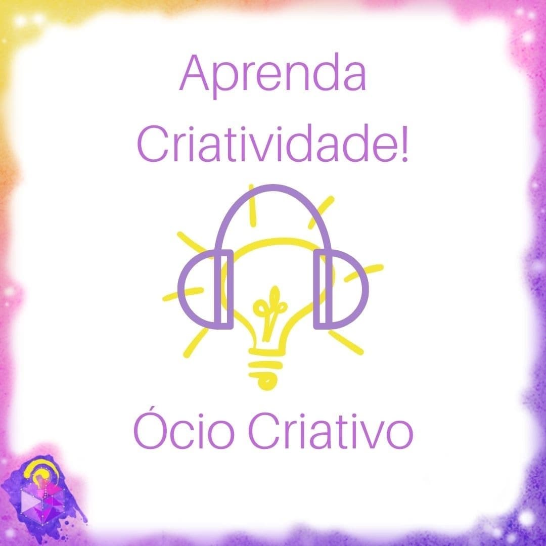 Ócio Criativo - Aprenda Criatividade! cover