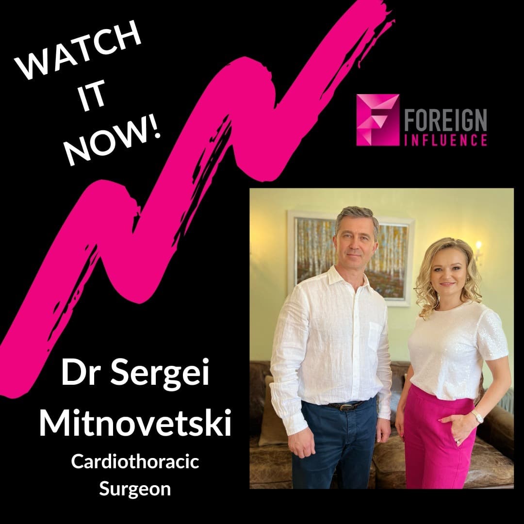 Heart Surgeon Dr Sergei Mitnovetski on Foreign Influence - Foreign Influence cover