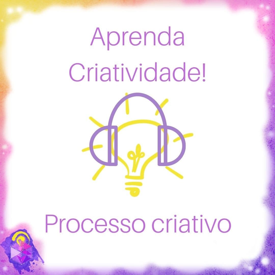 Processo criativo - Aprenda Criatividade! cover