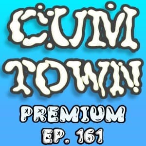 EP. 161 - still learning - Cum Town Premium cover