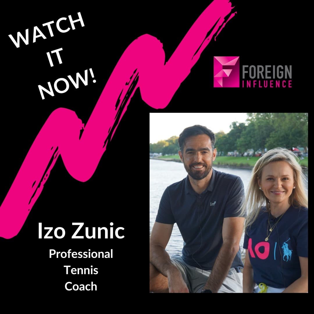 Professional tennis coach Izo Zunic on Foreign Influence - Foreign Influence cover