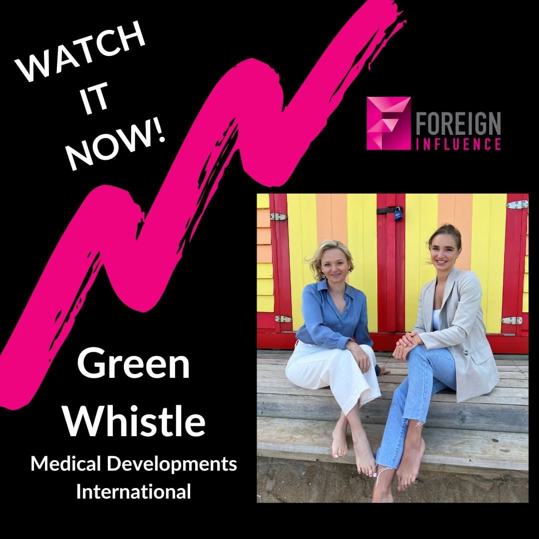 Medical Innovation - The Green Whistle on Foreign Influence - Foreign Influence cover