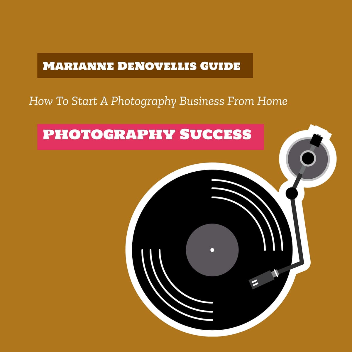 How To Start A Photography Business From Home - Photography Business cover