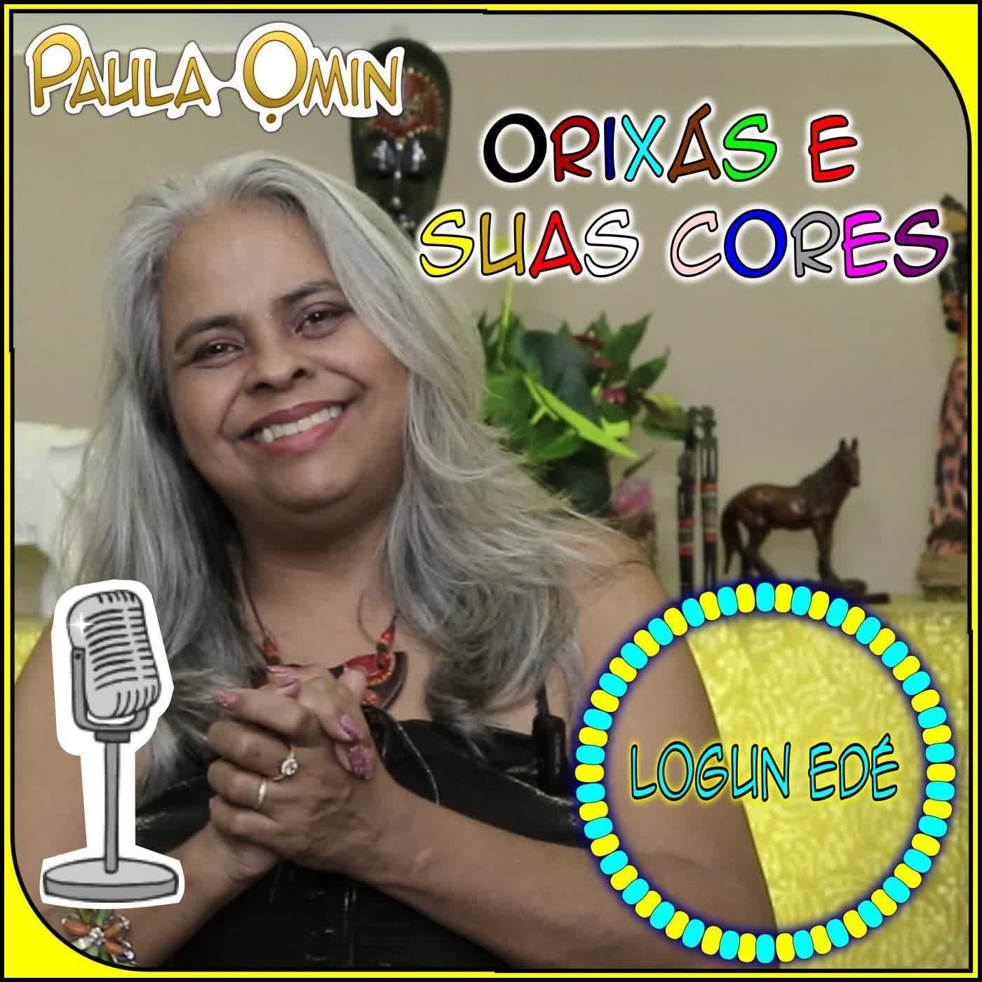 Orixás e Suas Cores - Logun Edé - Paula Omin cover