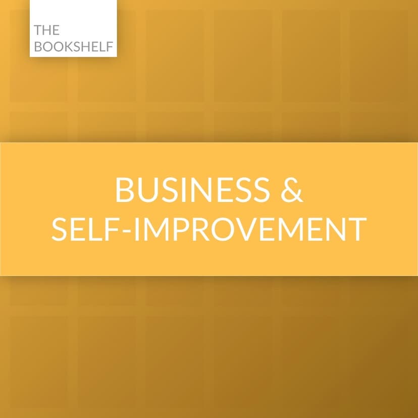 The Bookshelf: Business & Self-Improvement cover