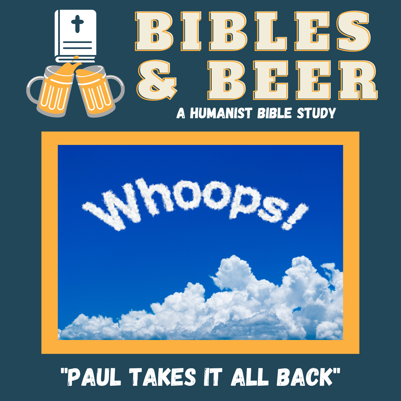 Bibles & Beer 02.10: Paul Takes It All Back - Bibles & Beer cover