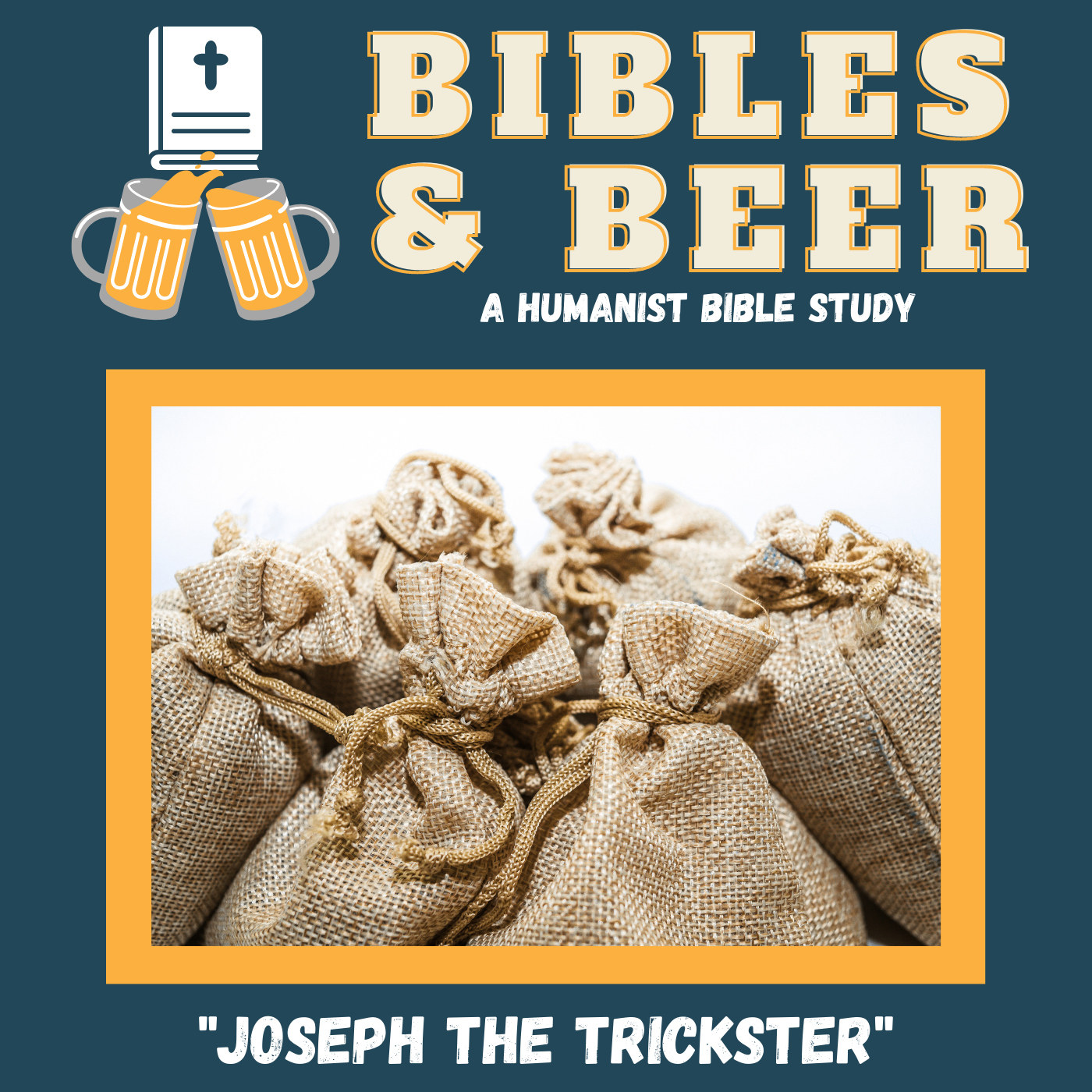 Bibles & Beer 02.11: Joseph the Trickster - Bibles & Beer cover