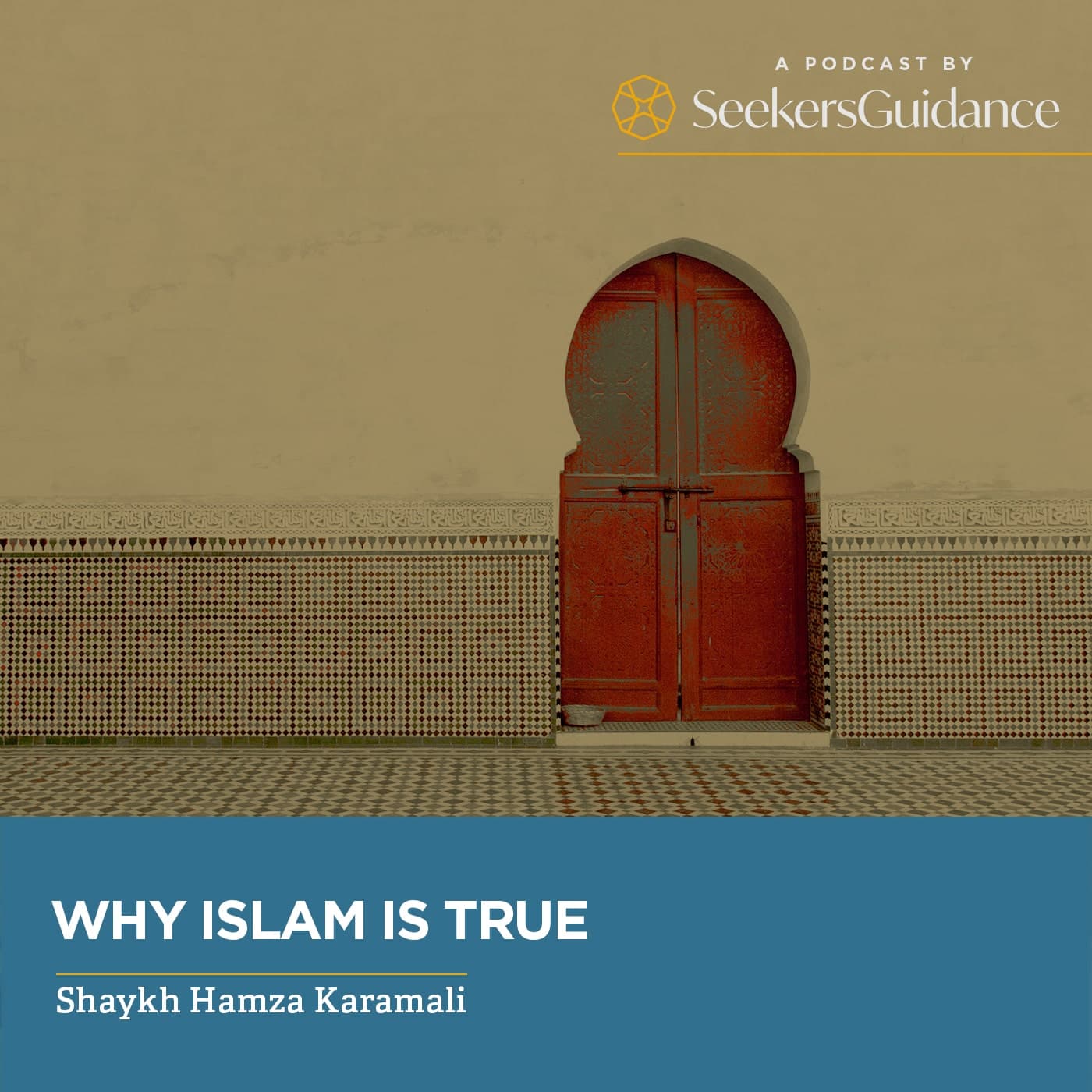 Why Islam is True with Shaykh Hamza Karamali cover