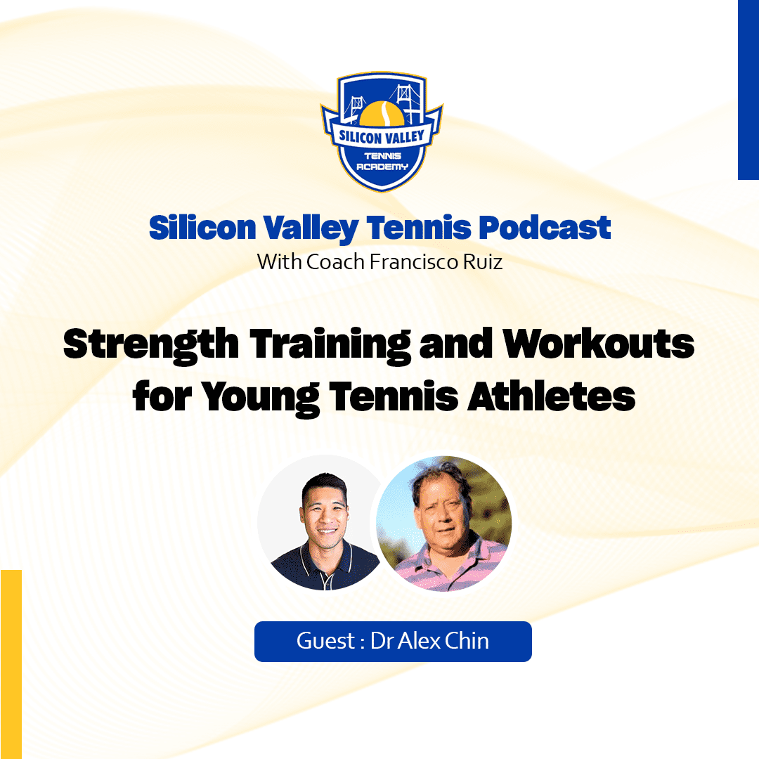 Silicon Valley Tennis Podcast: Dr. Alex Chin - Silicon Valley Tennis Podcast cover