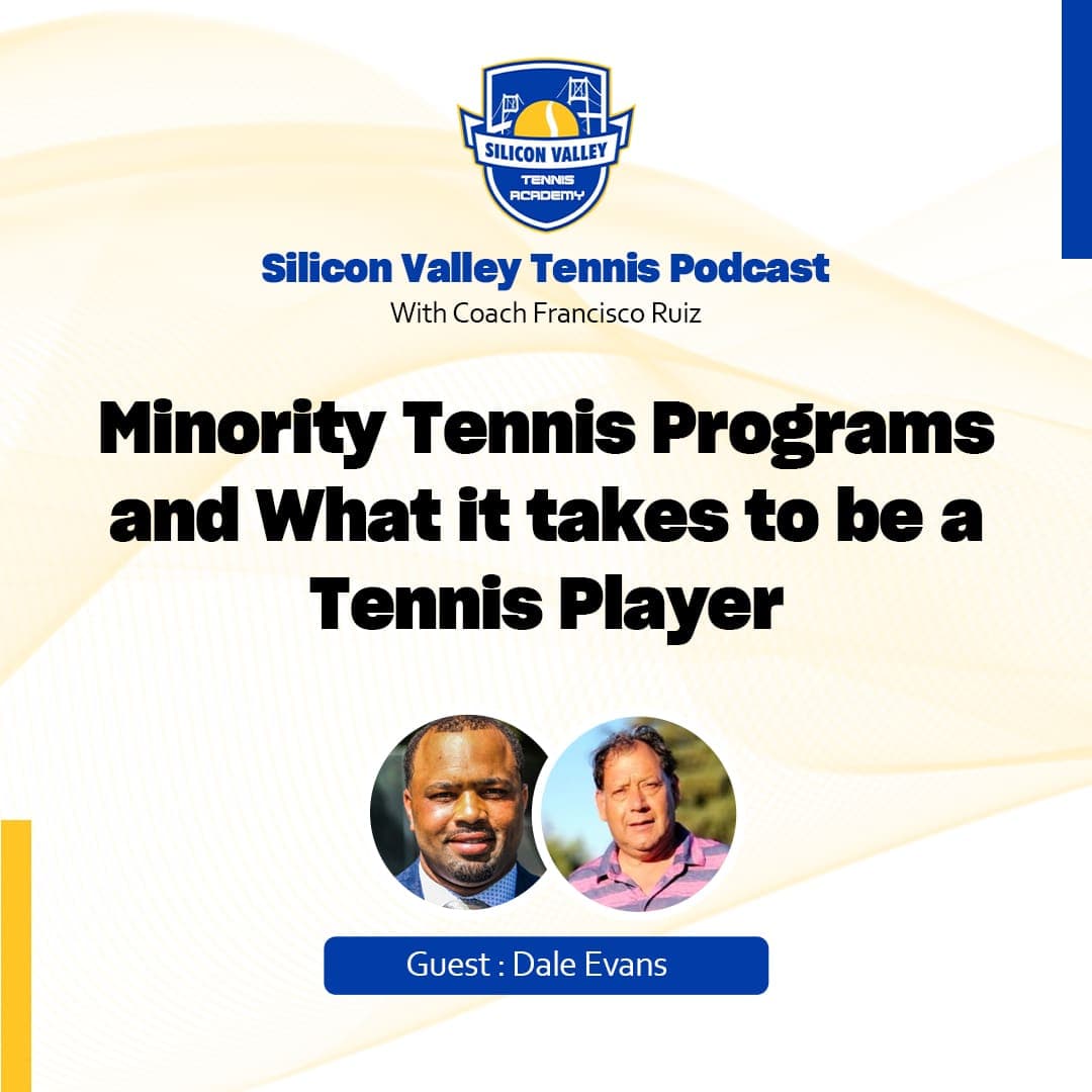 Silicon Valley Tennis Podcast Presents: Dale Evans - Silicon Valley Tennis Podcast cover