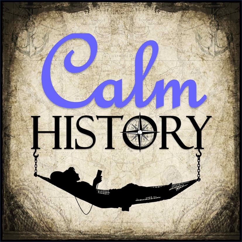 Calm History: Relax with Bedtime Sleep Stories in Slow English for Kids & Adults cover