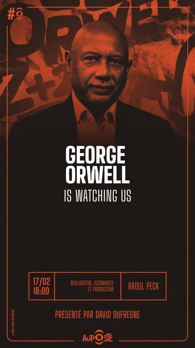 Big Brother sourit encore: «2+2=5», le film-alerte de Raoul Peck - S11E23 - Mardi 17 Février 2026 - Au Poste cover