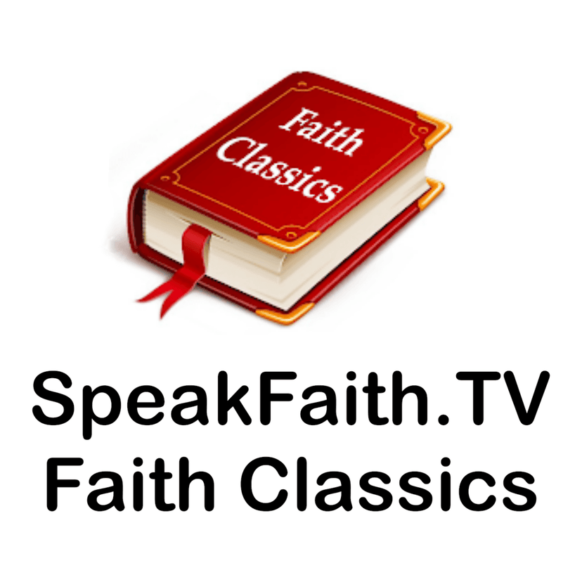 Faith Classics - SpeakFaith.TV cover
