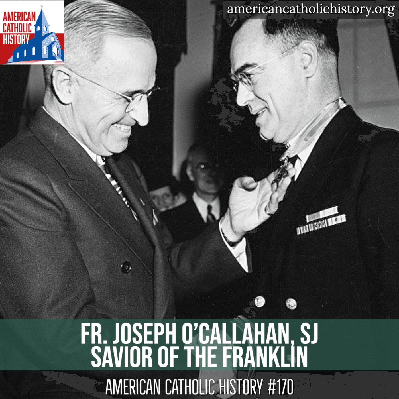 Fr. Joseph O’Callahan, SJ, Savior of the Franklin - American Catholic History cover