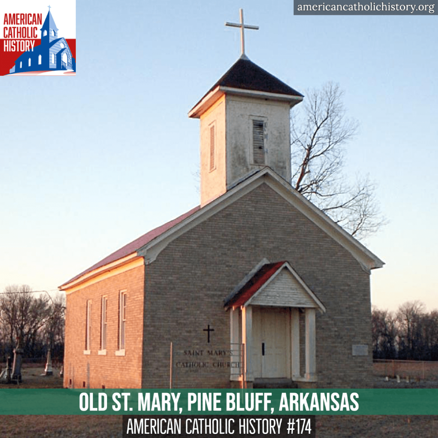 Old St. Mary, Pine Bluff, Arkansas - American Catholic History cover