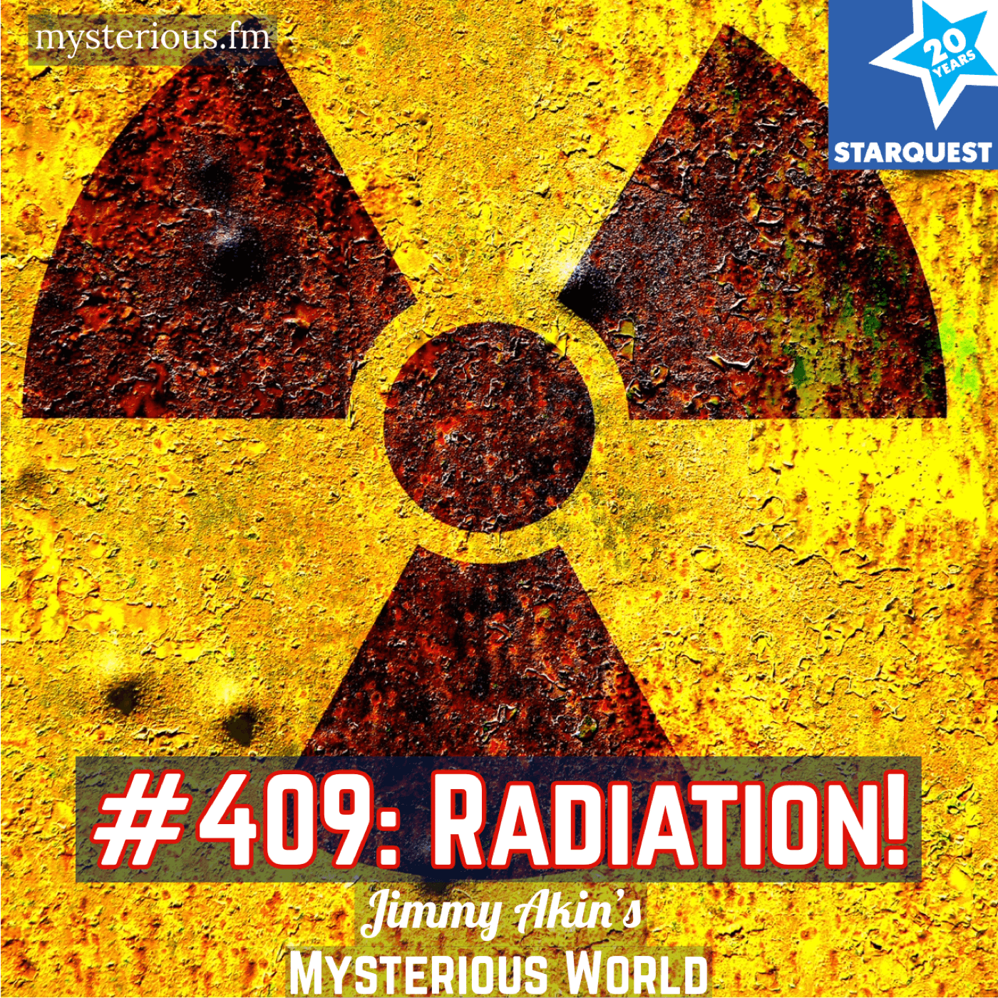 The Mystery of Radiation - Jimmy Akin's Mysterious World cover