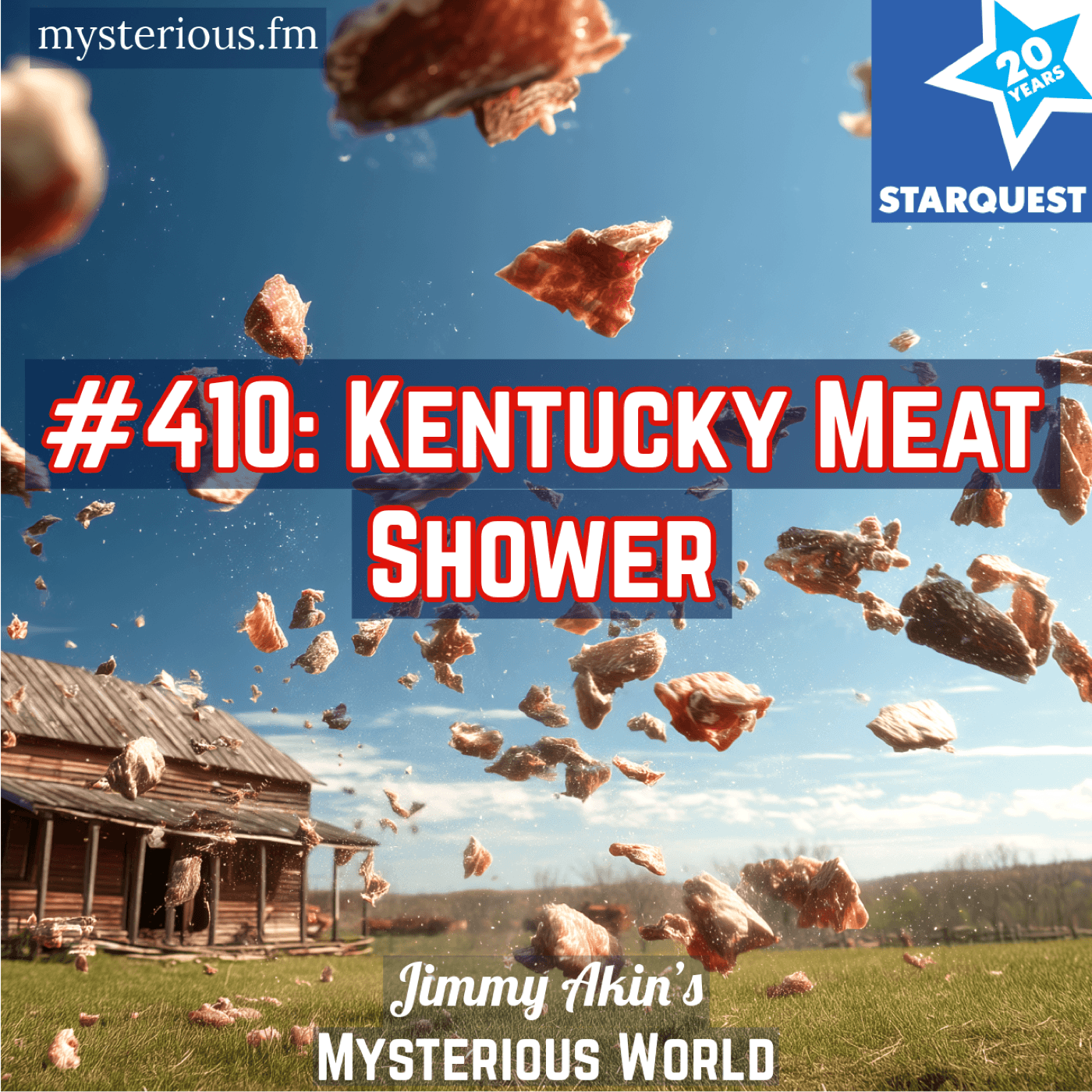 The Kentucky Meat Shower - Jimmy Akin's Mysterious World cover