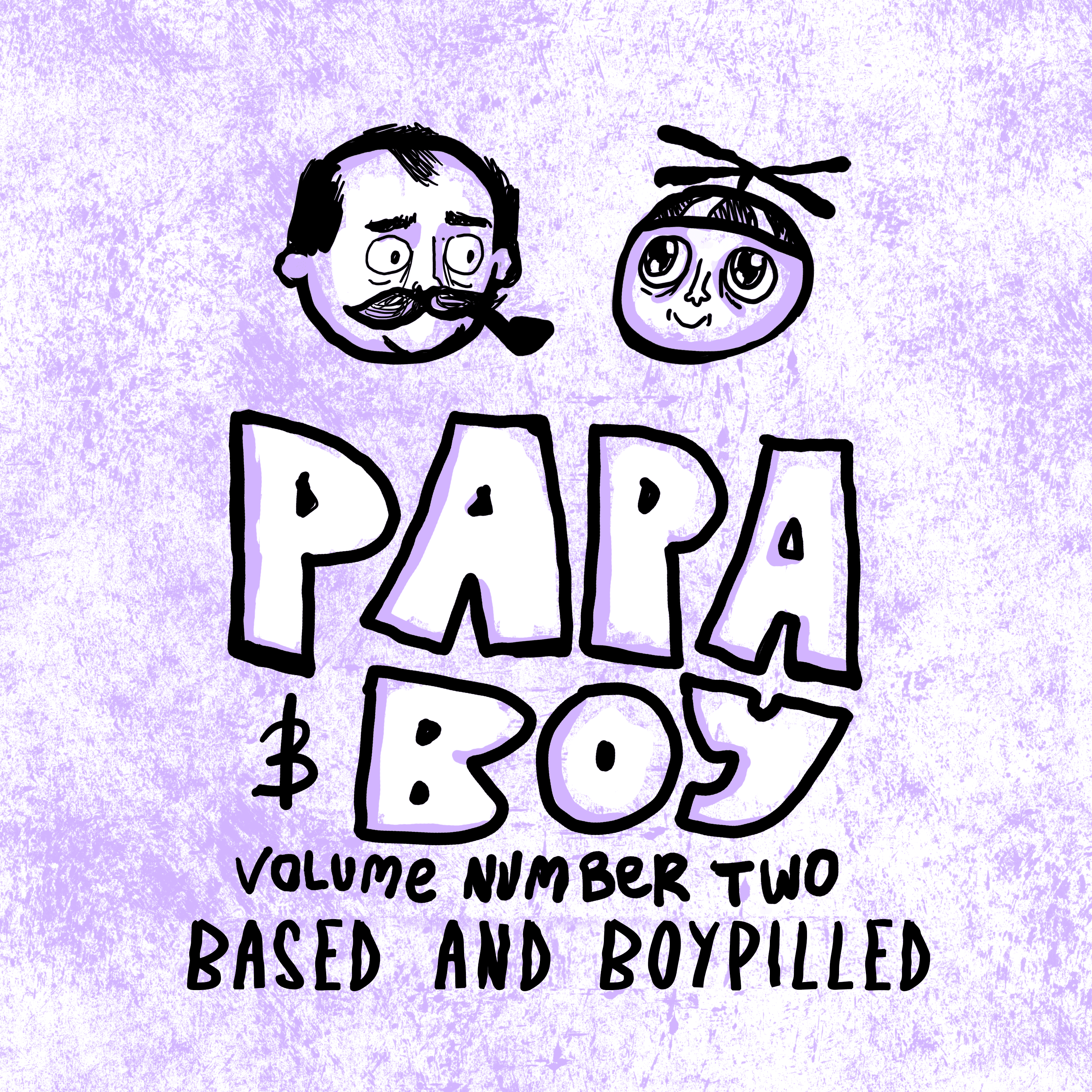 208 – Papa Boy Adventures, Vol 2: Based and Boypilled - Srsly Wrong cover