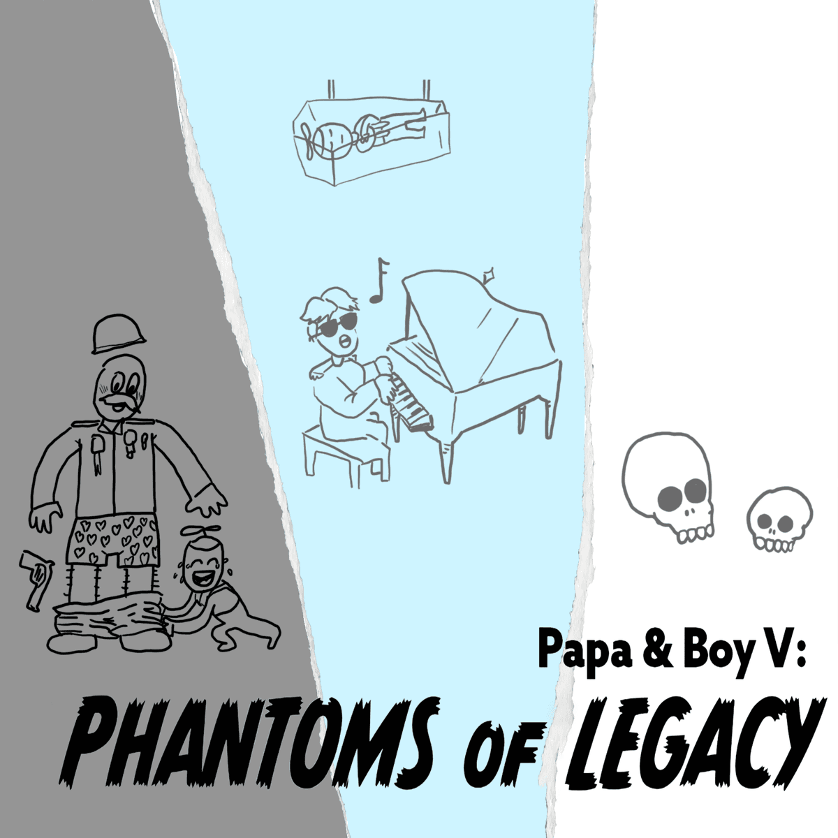 264 – Papa & Boy V: PHANTOMS of LEGACY - Srsly Wrong cover