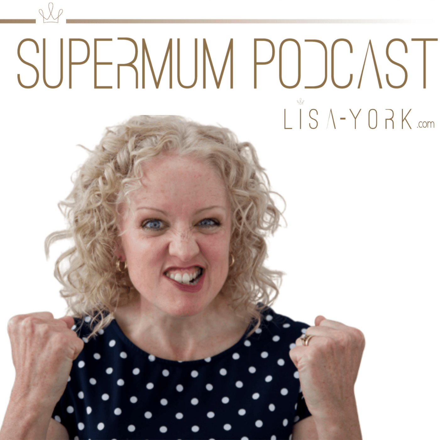 043: Reclaim You; How to Reignite your Passion, Power and Purpose - The SuperMum Podcast cover