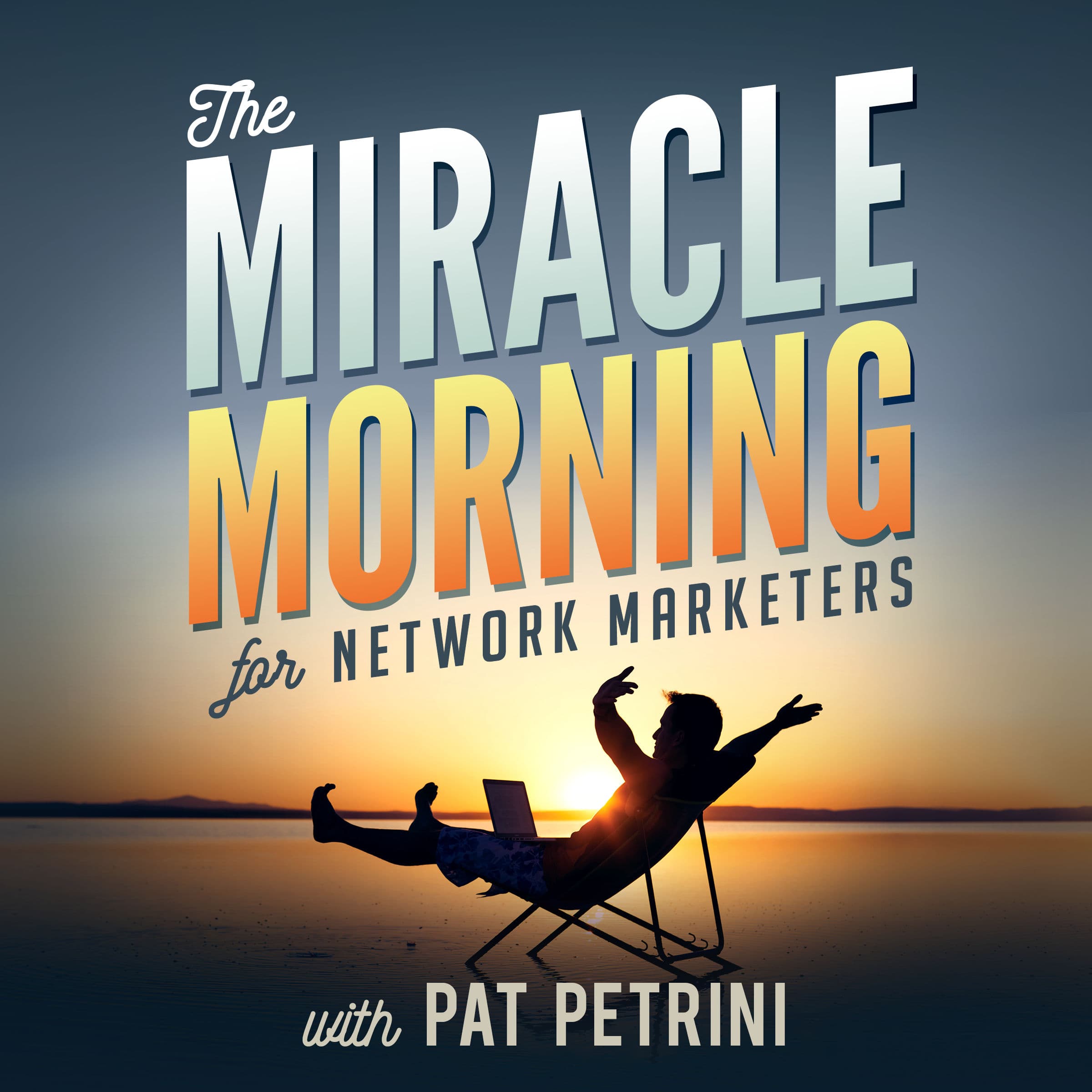 Loren Slocum Lahav Interview (Network Marketing Professional) - The Miracle Morning for Network Marketers Podcast cover