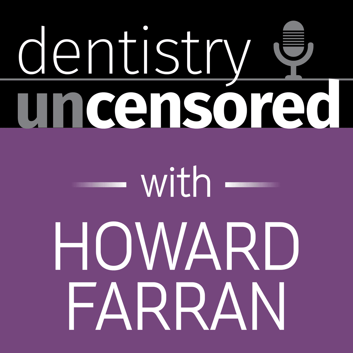 1148 Cindy Kleiman CDA, RDH, BS, Oral Care Consultant with medically compromised patients : Dentistry Uncensored with Howard Farran - Dentistry Uncensored with Howard Farran cover