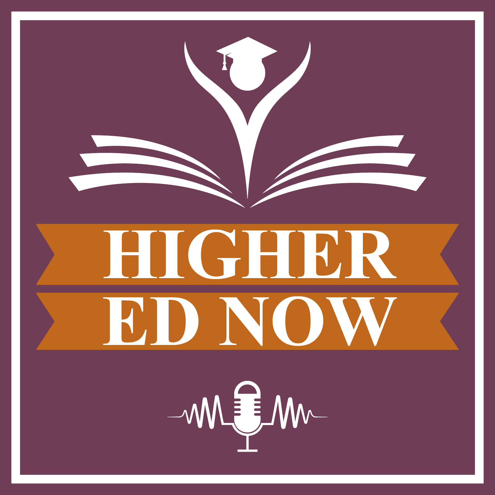 Greg Jackson: "History That Doesn't Suck" - Higher Ed Now cover