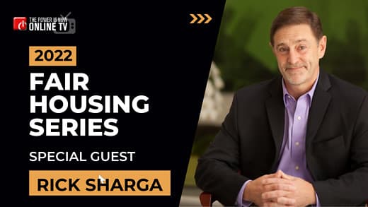 2022 Fair Housing Series with Rick Sharga - The Power Is Now Television cover
