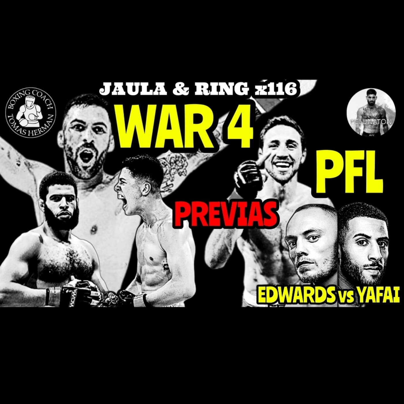 WAR 4 | PFL Previas | Edwards vs Yafai - Tomás Hermán cover