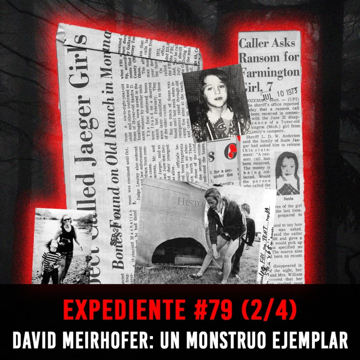 EXP#79 (2/4): Bestias de Montana – David Meirhofer: Un Monstruo Ejemplar - Episodio exclusivo para mecenas - INVESTIGADICTOS True Crime cover