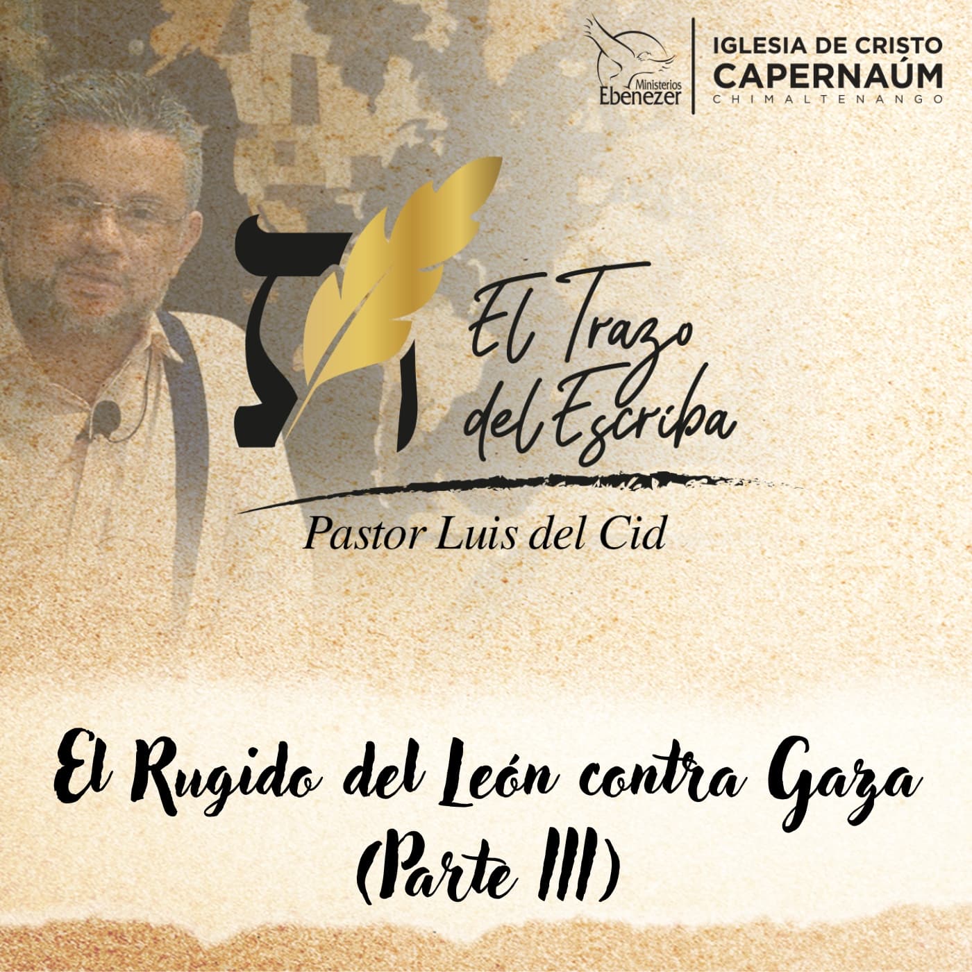 El Rugido del León Contra Gaza (Parte III) - El Trazo del Escriba cover