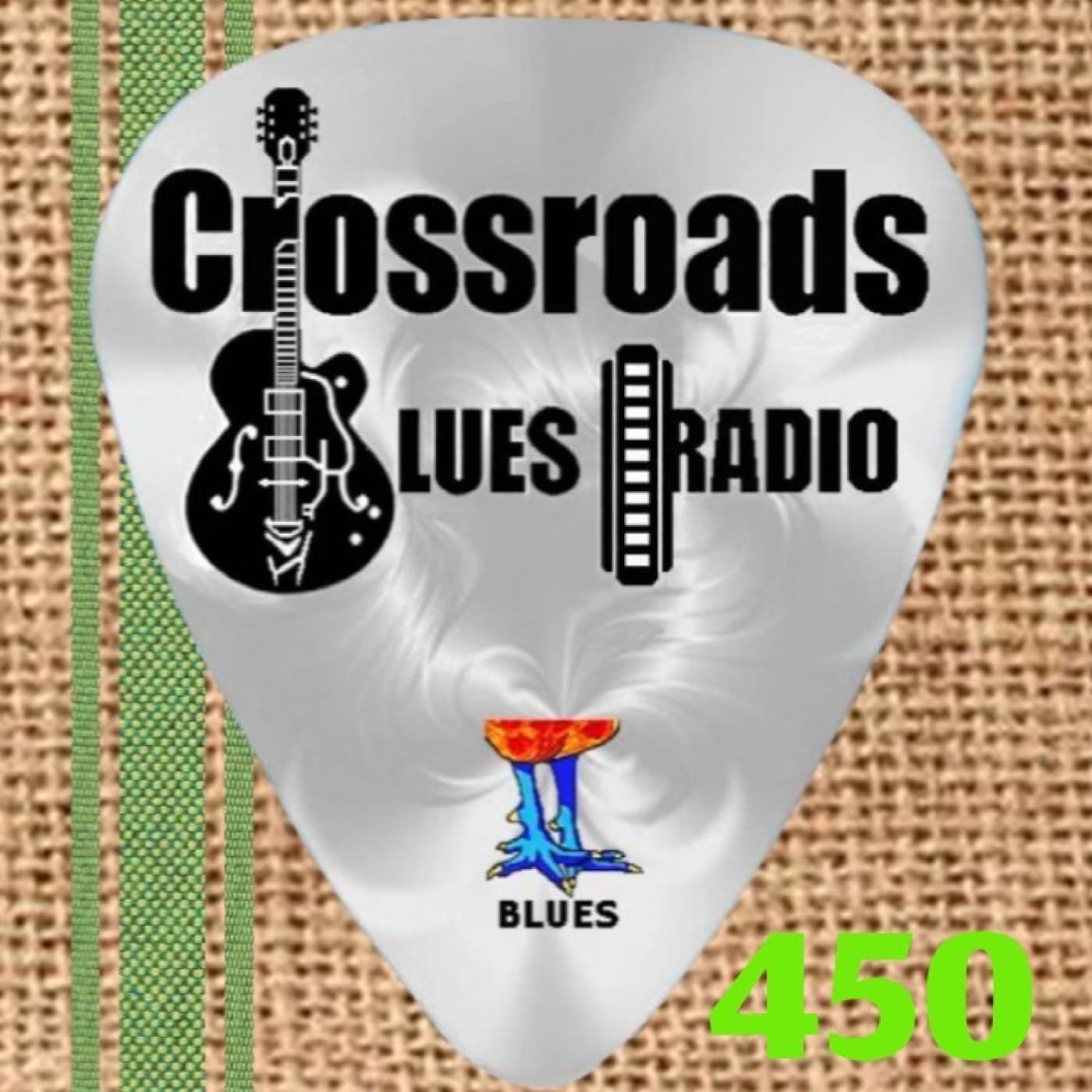 E450 REMEMBERING "Blues Anniversaries" - Crossroads Blues RADIO cover
