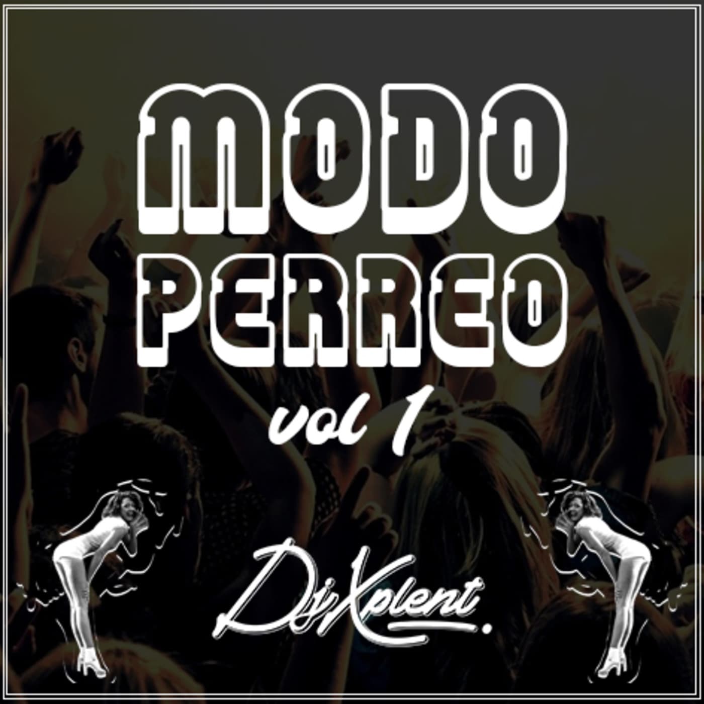 Modo Perreo Vol1 - ¡ Modo Perreo ! cover