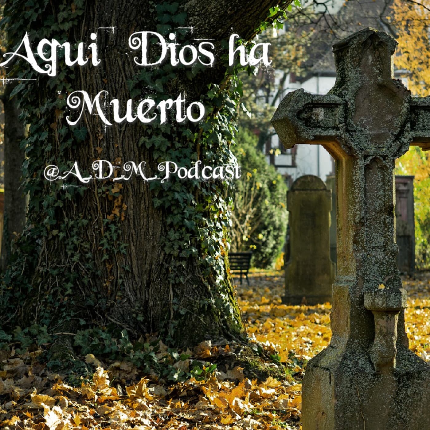 La Muerte: un paradigma religioso y filosófico - Aquí Dios ha Muerto cover