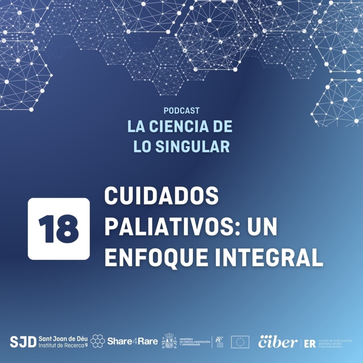 Cuidados paliativos: un enfoque integral | La Ciencia de lo Singular — La Ciencia de lo Singular cover