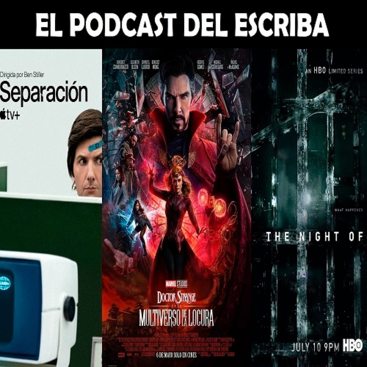 2x15 Severance, Doctor Strange y the Night Of. El podcast del escriba. - El Podcast Del Escriba cover