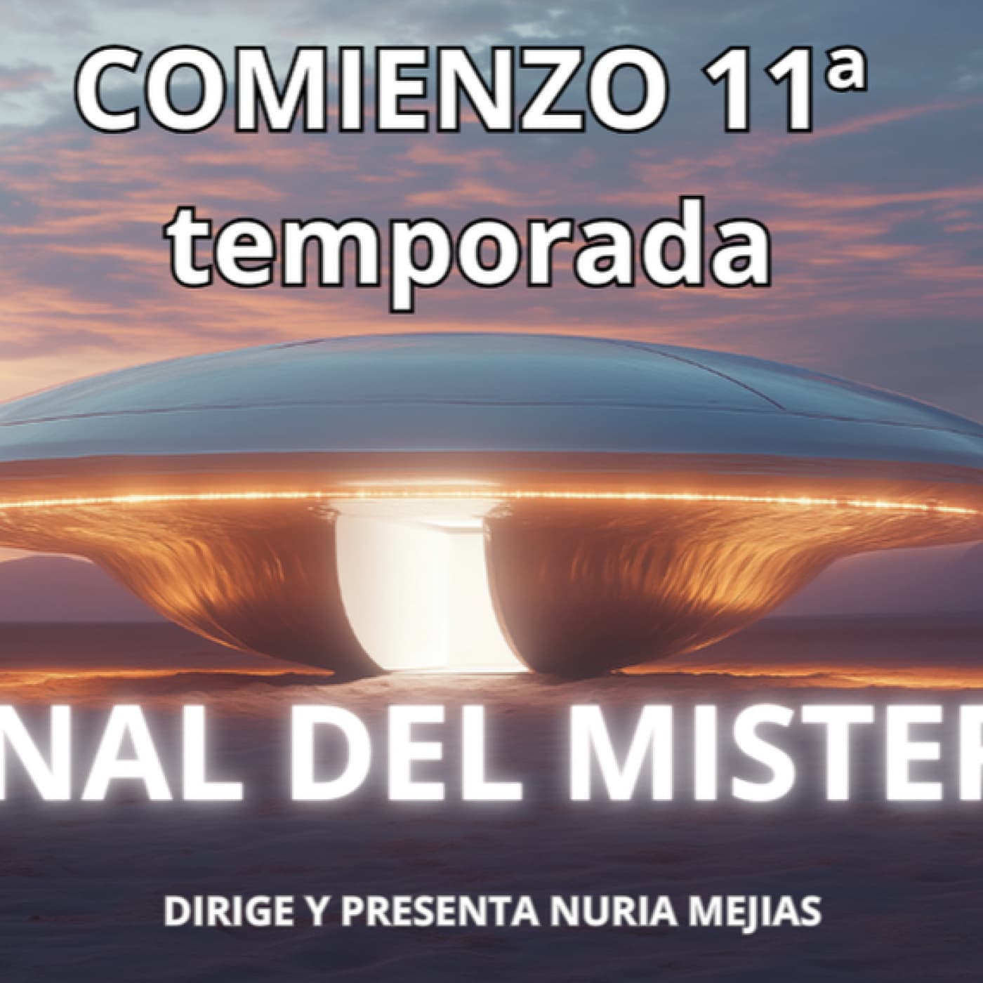 434- 1x11- COMIENZO 11ª TEMPORADA DE CANAL DEL MISTERIO - CDM-CANAL DEL MISTERIO (Programa) cover