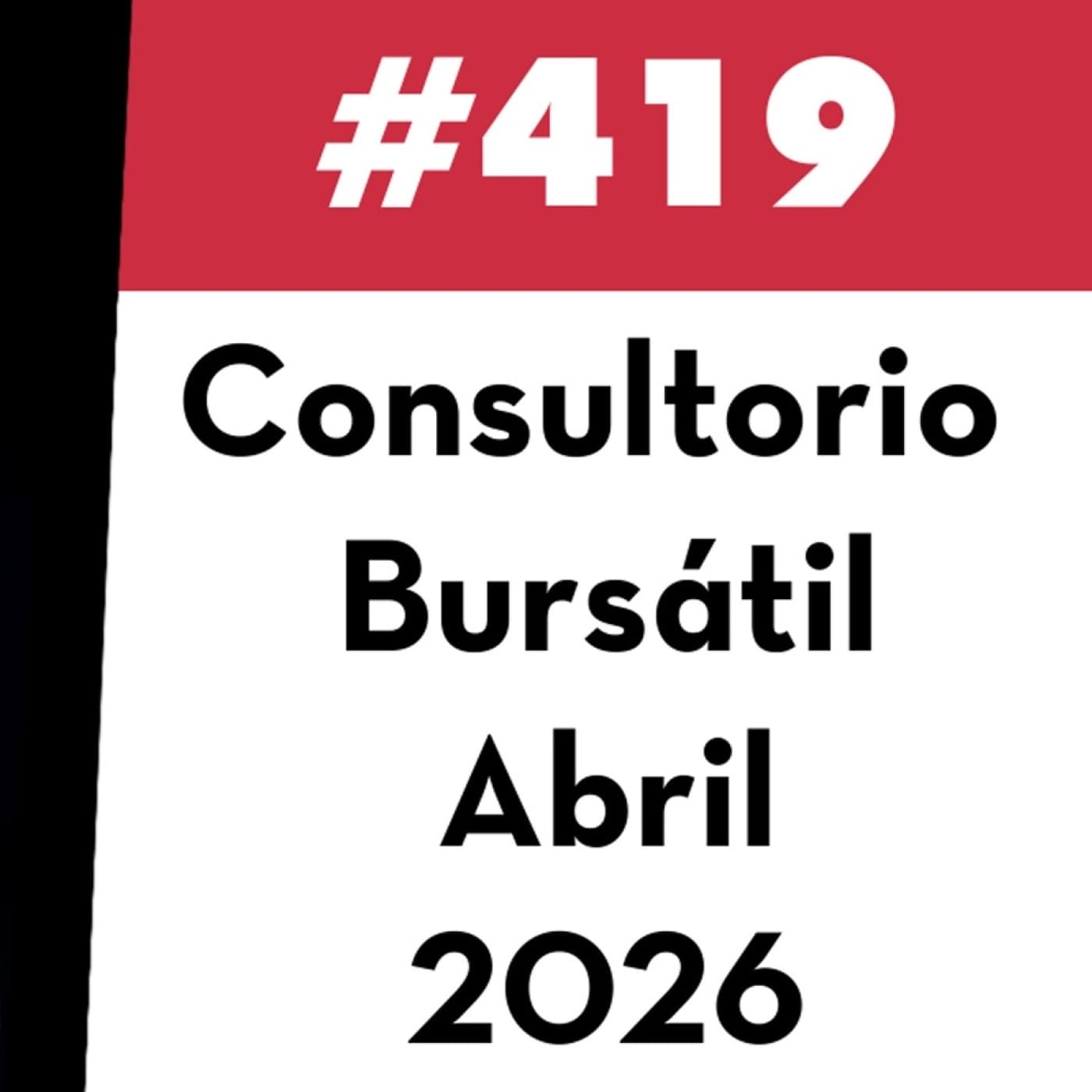 419. Consultorio Bursátil - Abril 2026 - Value Investing FM cover