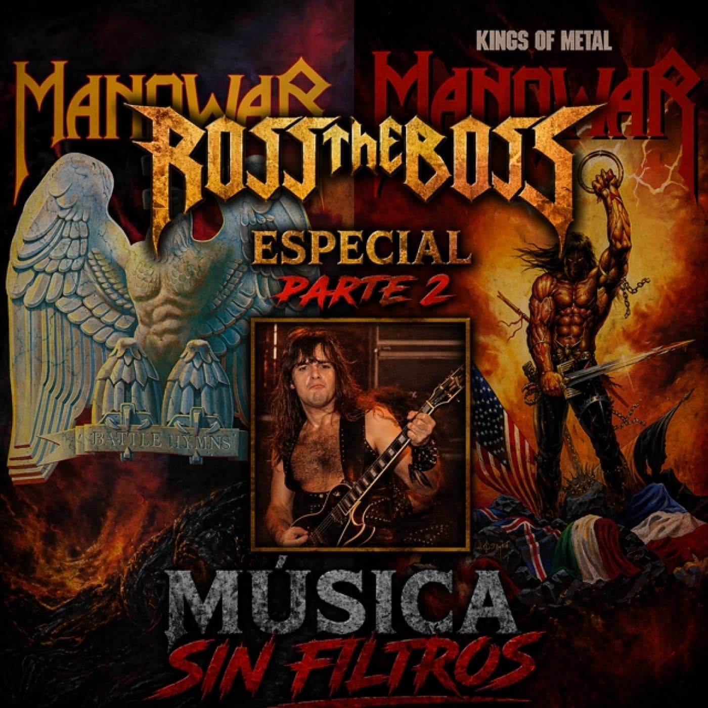 MUSICA SIN FILTROS PROGRAMA ESPECIAL ROSS THE BOSS PARTE 2 — MUSICA SIN FILTROS cover