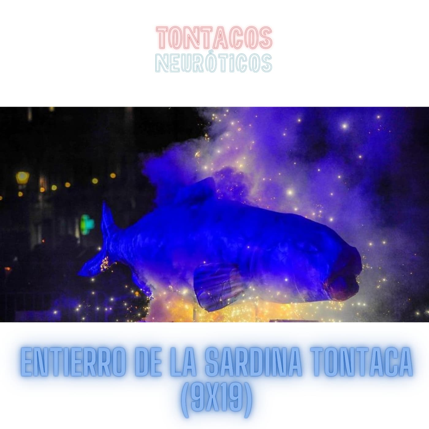 Entierro de la Sardina Tontaca (9x19) - Novena Temporada cover