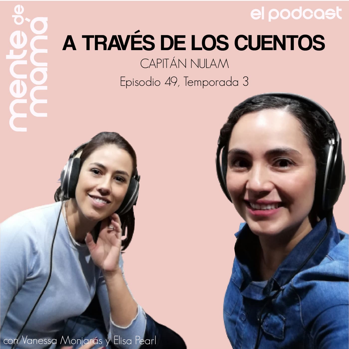 A través de los cuentos - Ep 49 - Mente de Mamá cover
