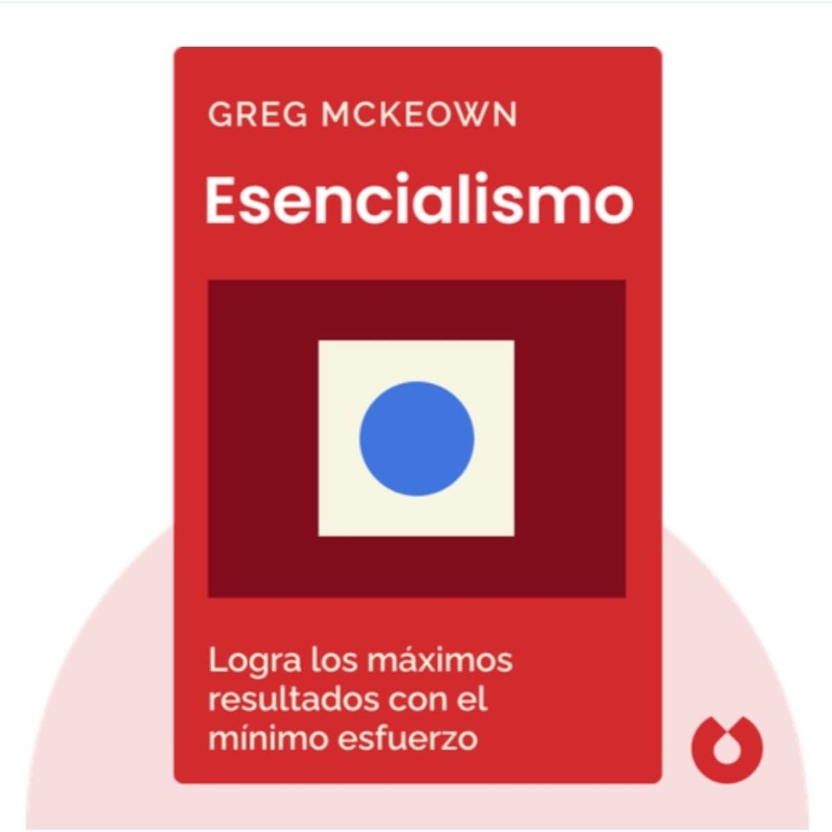 Esencialismo by Greg McKeown - Audio Resumen - Libros Top G cover