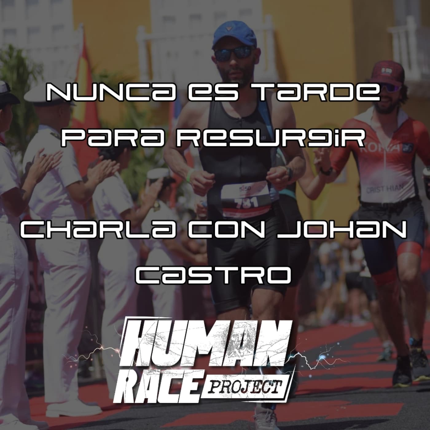 Lucha por tu mejor versión. Un testimonio de vida de Johan Castro - Human Race Project cover