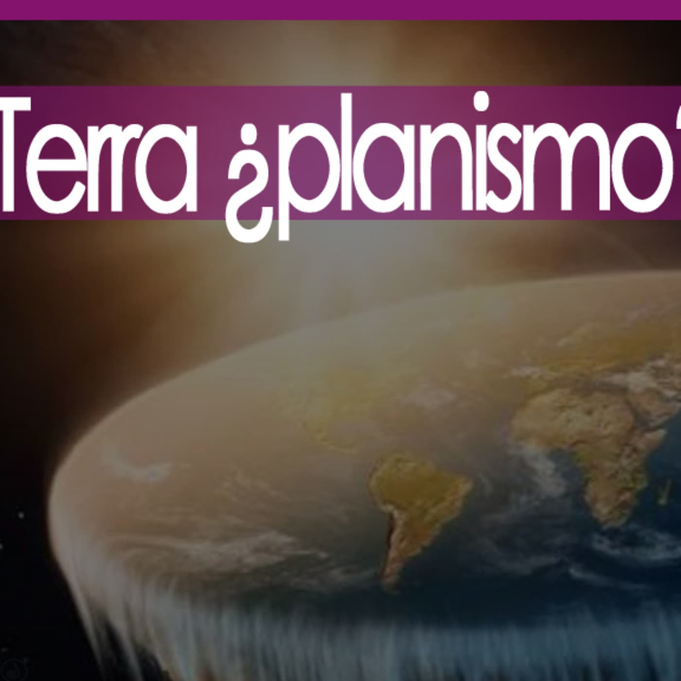 Terra ¿planismo? - Conexiones Temporada 2 cover