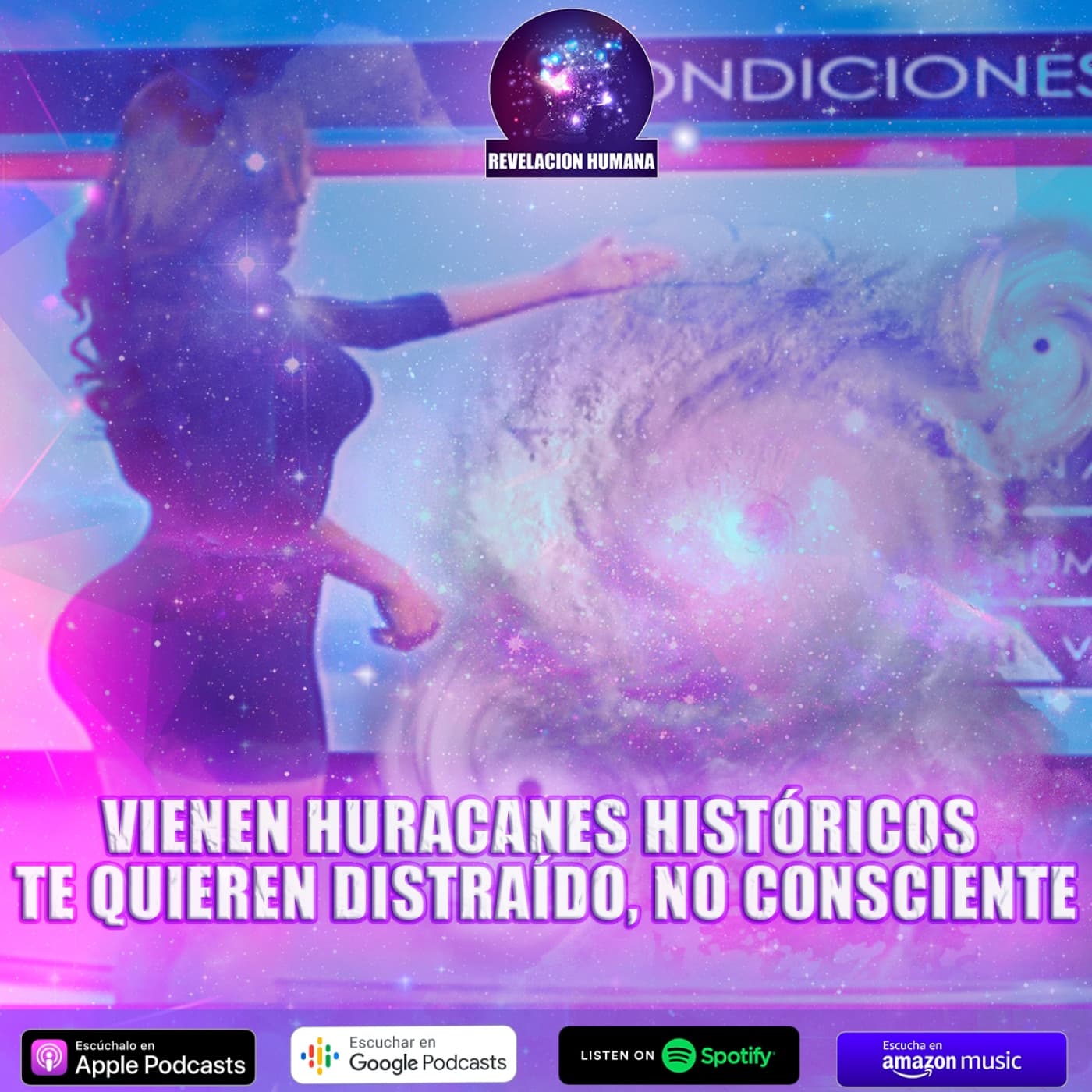 Vienen Huracanes HISTÓRICOS | Te quieren DISTRAÍDO, no CONSCIENTE - Revelación Humana cover
